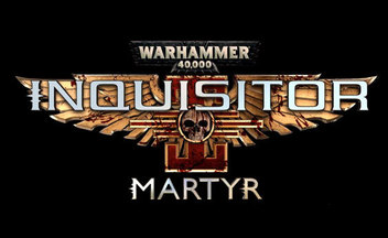 Выход консольных версий Warhammer 40000: Inquisitor - Martyr отложен