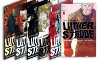 Комикс The Strange Talent of Luther Strode выйдет на русском языке