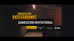 Трейлер анонса турнира Gamescom PUBG Invitational 2017